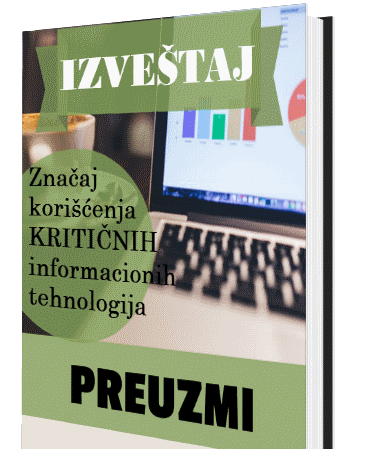 Značaj korišćenja kritičnih informacionih tehnologija